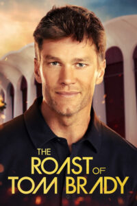 The Roast of Tom Brady – Chế Nhạo Tom Brady (2024)
