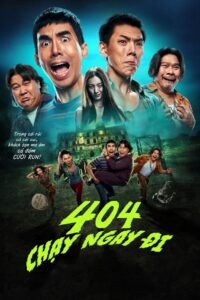 404 Chạy Ngay Đi (404 สุขีนิรันดร์..Run Run)